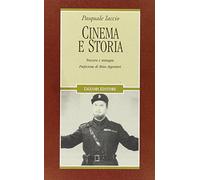 Cinema e storia. Percorsi e immagini. Ediz. illustrata