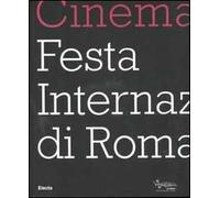Cinema. Festa internazionale di Roma. Ediz. italiana e inglese