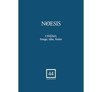 Cinéma: Image, idée, limite