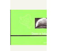 Cinema in Italia. Sguardi sull'architettura del Novecento. Ediz. italiana e inglese