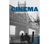 Cinema. La storia completa