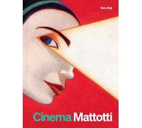 Cinema Mattotti. Ediz. italiana e francese