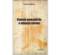 Cinema neorealista e infanzia violata