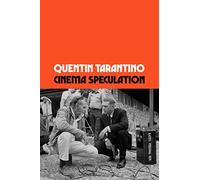 Quentin Tarantino Cinema Speculation (Copertina rigida)