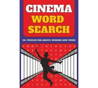 CINEMA WORD SEARCH: 50+ PUZZLES FOR ADULTS, SENIORS AND TEENS