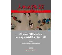 Cinema, XR Media e immaginari della disabilità: 28