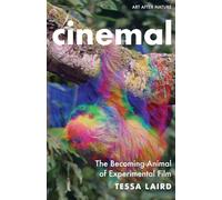 Cinemal: The Becoming-Animal of Experimental Film