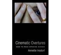 Cinematic Overtures: How to Read Opening Scenes