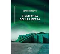 Cinematica della libertà