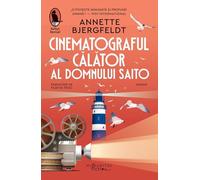 Cinematograful calator al domnului Saito - Annette Bjergfeldt