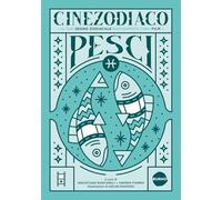 Cinezodiaco Pesci. Il tuo segno zodiacale raccontato con i film