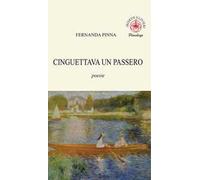 Cinguettava un passero