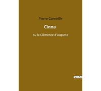 Cinna: ou la Clémence d'Auguste: 1