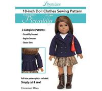 Cinnamon Miles Liberty Jane 18 Inch Doll Clothes Pattern Euro Libby (Tascabile)