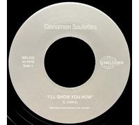 Cinnamon Soulettes I'll Show You How (Vinyl LP) 7" Single