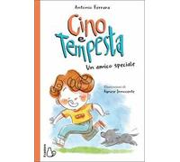 Cino e Tempesta. Un amico speciale