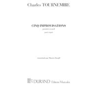 Cinq Improvisations (premier recueil) pour orgue Reconstituées par M. Duruflé