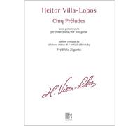 Cinq Preludes: Pour Guitare Seule / Per Chitarra Sola / for Solo Guitar