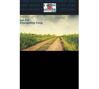 Cinq siècles d'évolution des sols après la remise en état des zones humides côtières: Changements physiques, chimiques et microbiologiques liés à l'utilisation agricole