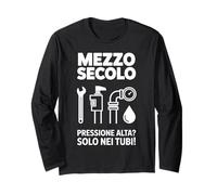 Cinquanta Anni Idraulico Scritta 50° Compleanno Divertente Maglia a Manica