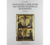Cinquanta capolavori nel Museo nazionale di Ravenna