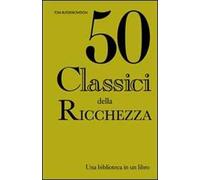 Cinquanta classici della ricchezza