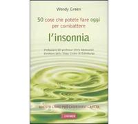 Cinquanta cose che potete fare oggi per combattere l'insonnia