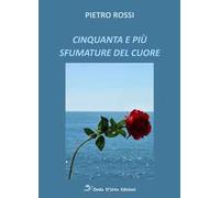 Cinquanta e più sfumature del cuore