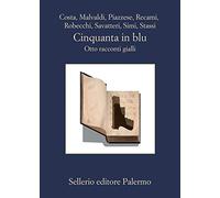 Cinquanta in blu. Otto racconti gialli