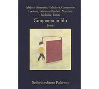 Cinquanta in blu. Storie