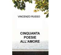 Cinquanta poesie all'amore