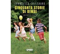 Cinquanta storie di bimbi