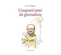 Cinquant'anni da giornalista
