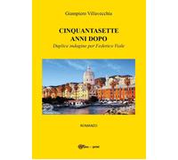 Cinquantasette anni dopo [Paperback] [Jan 15, 2025] Villavecchia, Giampiero