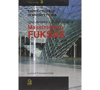 Cinquantatré più sette domande a Massimiliano Fuksas. Ediz. illustrata