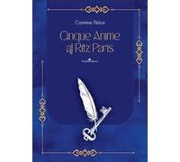 Cinque anime al Ritz Paris