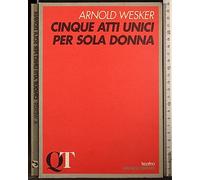 Cinque atti unici per sola donna