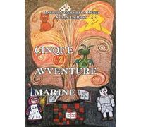 Cinque avventure marine