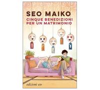 Cinque benedizioni per un matrimonio