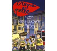 Cinque carciofi contro il crimine