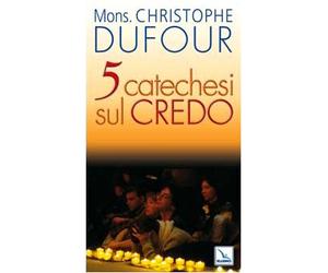 Cinque catechesi sul Credo