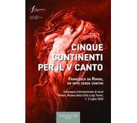 Cinque continenti per il V canto. Francesca da Rimini, un mito senza confini