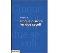 Cinque discorsi tra due secoli