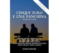 Cinque euro e una panchina
