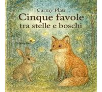 Cinque Favole tra Stelle e Bosco