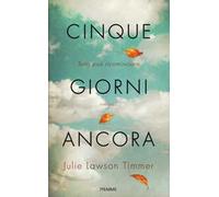 Cinque giorni ancora