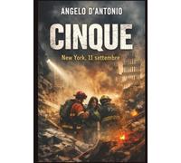 Cinque: New York, 11 settembre