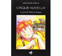 Cinque novelle di Giovanni Verga