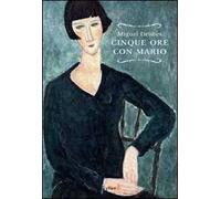 9788861923546 Cinque ore con Mario - Miguel Delibes,Pierpaolo Marchetti