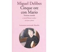 Cinque ore con Mario. Testo spagnolo a fronte